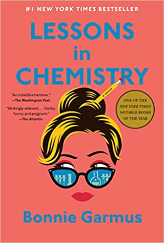 Book cover Lessons in Chemistry by Bonnie Garmus