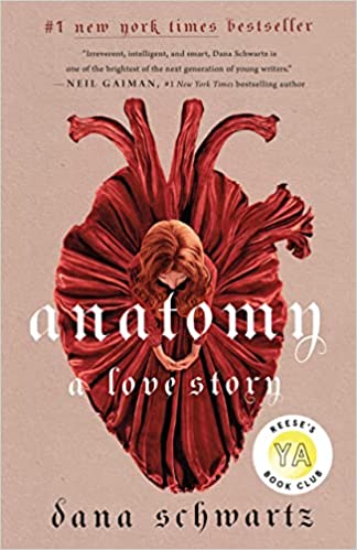 Book cover of Anatomy A Love Story by Dana Schwartz