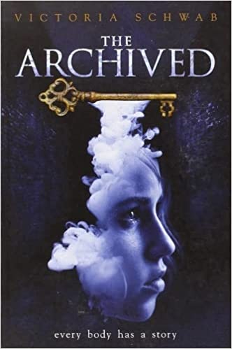 Book Cover of The Archived by Victoria Schwab