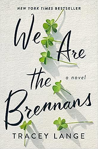 Book cover of We Are the Brennans, by Tracey Lange