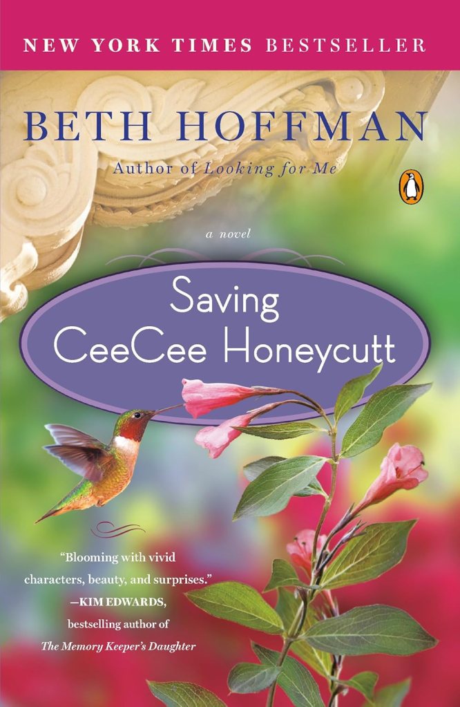 Book Cover Saving CeeCee Honeycutt by Beth Hoffman
